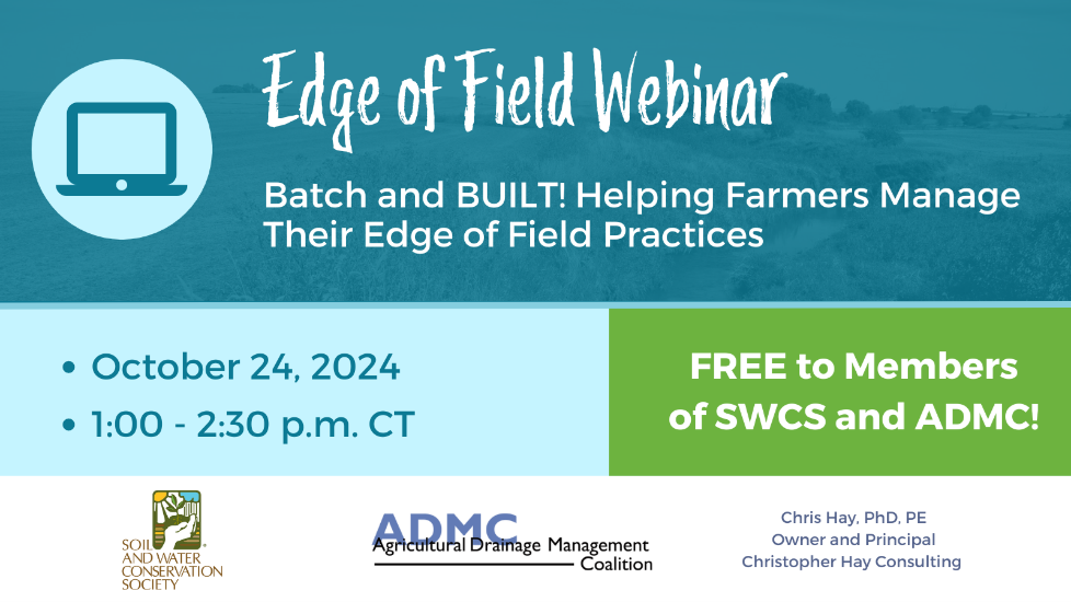 Batch and BUILT! Helping Farmers Manage Their Edge of Field Practices